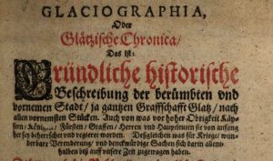 Titel der Glaciographia oder Glätzische Chronica des Georgius Aelurius (1596 - 1627)