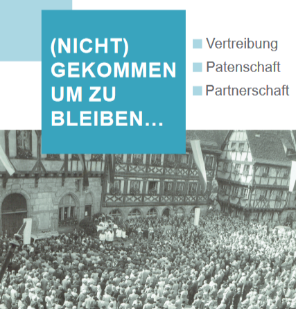 "(Nicht) gekommen um zu bleiben" - Ausstellung des Heimatkreises Braunau/Sudetenland in Verbund mit dem Riesengebirgler Heimatkreis Trautenau.